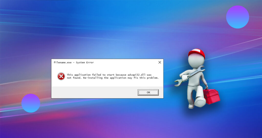 Windowsエラー「Advapi32.dllが欠落している」の対処法