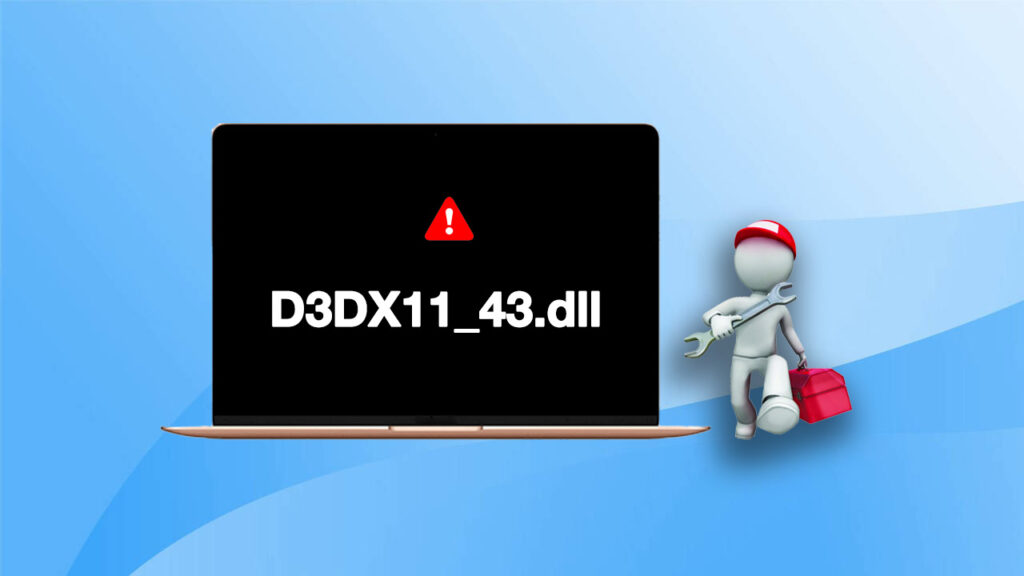 WindowsでD3DX11_43.dllエラーを修正する方法
