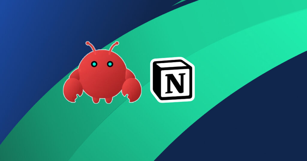 OpenClaw Notion ワークフロー